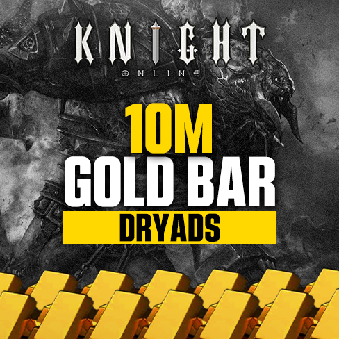 Knight Online DRYADS 10 M